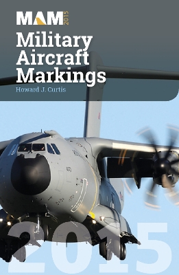 Military Aircraft Markings by Howard. J Curtis