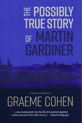 The Possibly True Story of Martin Gardiner book