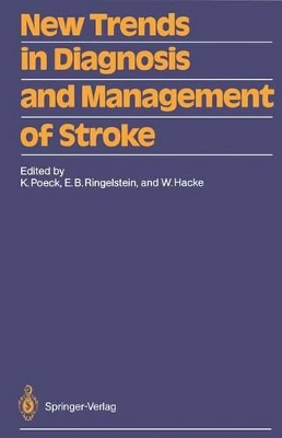 New Trends in Diagnosis and Management of Stroke by Klaus Poeck