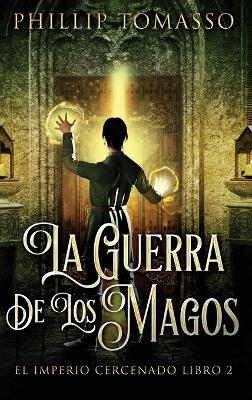 La Guerra De Los Magos book