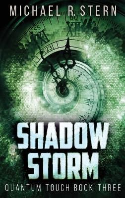 Shadow Storm by Michael R Stern