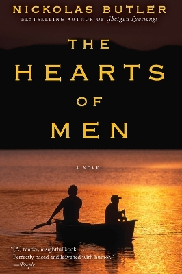 The Hearts of Men by Nickolas Butler