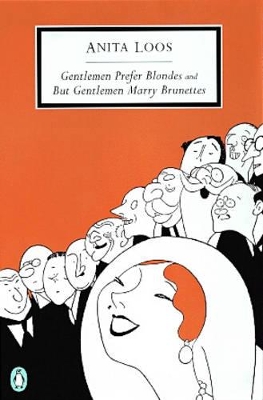 Gentlemen Prefer Blondes by Anita Loos