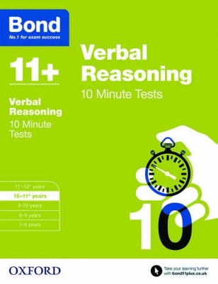 Bond 11+: Verbal Reasoning: 10 Minute Tests: 10-11+ years book