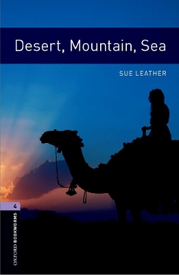 Oxford Bookworms Library: Level 4:: Desert, Mountain, Sea book