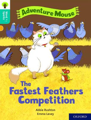 Oxford Reading Tree Word Sparks: Level 9: The Fastest Feathers Competition book