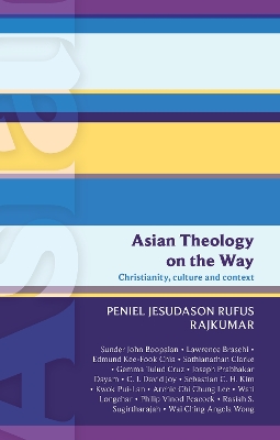ISG 50: Asian Theology on the Way: Christianity, Culture And Context (Isg 50) book
