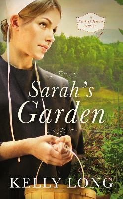 Sarah's Garden by Kelly Long