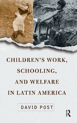 Children's Work, Schooling, And Welfare In Latin America book