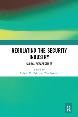 Regulating the Security Industry: Global Perspectives book