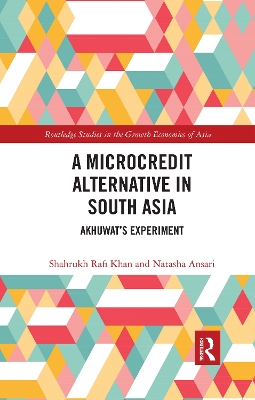 A A Microcredit Alternative in South Asia: Akhuwat's Experiment by Shahrukh Rafi Khan