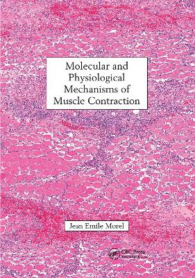 Molecular and Physiological Mechanisms of Muscle Contraction book