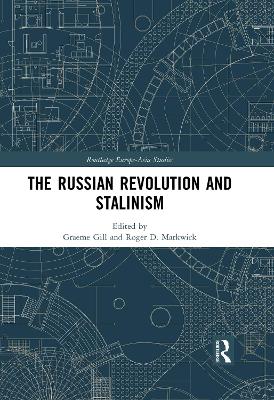 The Russian Revolution and Stalinism by Graeme Gill