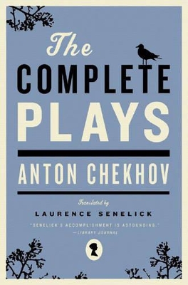 Complete Plays by Anton Chekhov