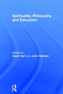 Spirituality, Philosophy and Education book