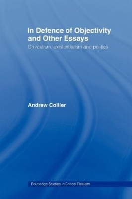 In Defence of Objectivity by Andrew Collier