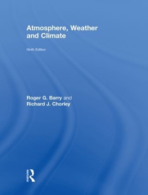 Atmosphere, Weather and Climate by Roger G. Barry