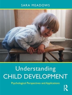 Understanding Child Development by Sara Meadows