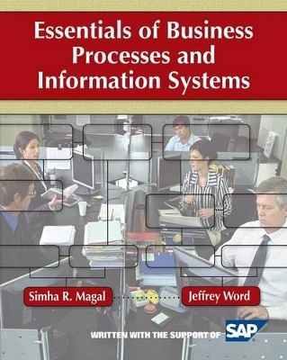 Essentials of Business Processes and Information Systems 1E+wileyplus Registration Card by Simha R. Magal