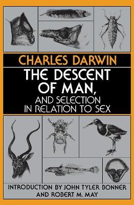 Descent of Man, and Selection in Relation to Sex book