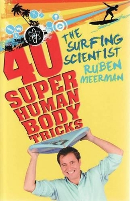 Surfing Scientist by Ruben Meerman