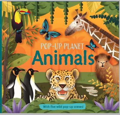 Pop-Up Planet: Animals book