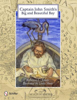 Captain John Smith's Big & Beautiful Bay book