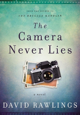 The Camera Never Lies book