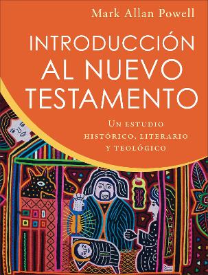 Introduccion al Nuevo Testamento: Un estudio historico, literario y teologico book