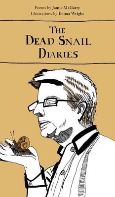 Dead Snail Diaries book