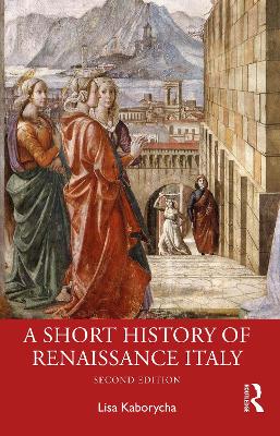 A Short History of Renaissance Italy book