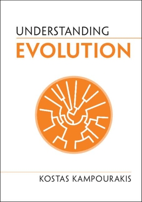 Understanding Evolution by Kostas Kampourakis
