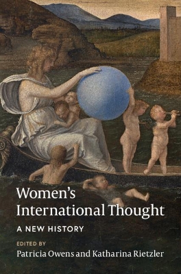 Women's International Thought: A New History by Patricia Owens