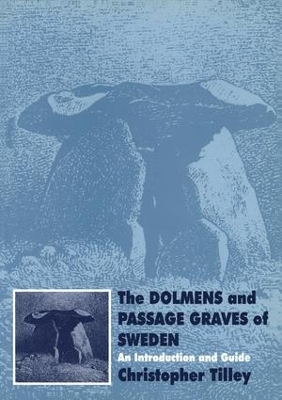 Dolmens and Passage Graves of Sweden book