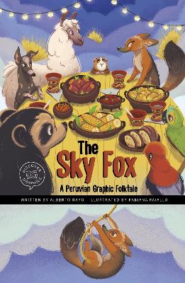The Sky Fox: A Peruvian Graphic Folktale book