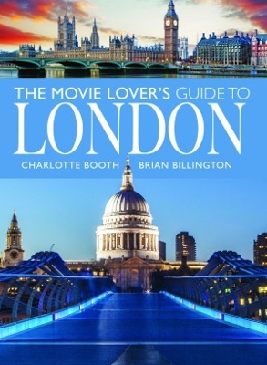 The Movie Lover's Guide to London book