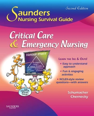 Saunders Nursing Survival Guide: Critical Care & Emergency Nursing book