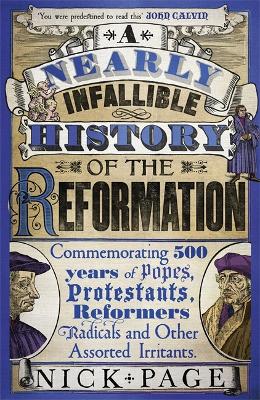 Nearly Infallible History of the Reformation book