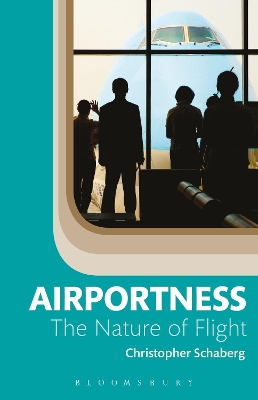Airportness by Dr. Christopher Schaberg