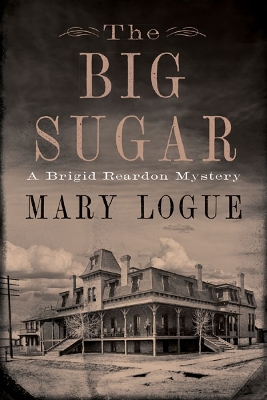 The Big Sugar: A Brigid Reardon Mystery book