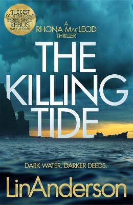 The Killing Tide: A Dark and Gripping Crime Novel Set on Scotland's Orkney Islands by Lin Anderson