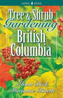 Tree and Shrub Gardening for British Columbia book