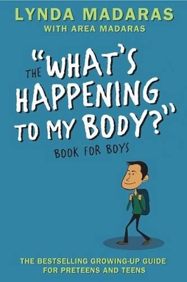 What's Happening to My Body? Book for Boys book