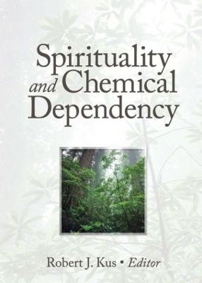 Spirituality and Chemical Dependency book
