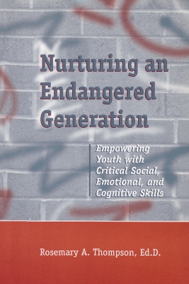 Nurturing An Endangered Generation by Rosemary Thompson