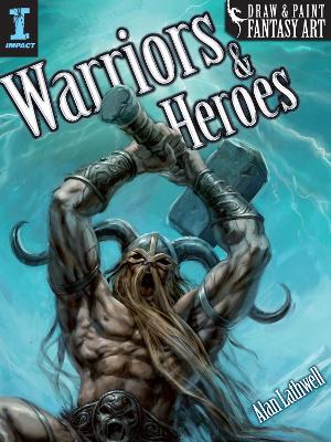 Warriors and Heroes book