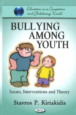 Bullying Among Youth by Stavros P. Kiriakidis