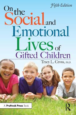 On the Social and Emotional Lives of Gifted Children book