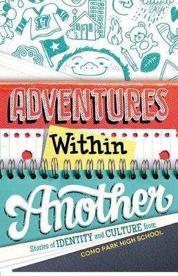 Adventures Within Another book