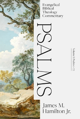 Psalms Volume I: Evangelical Biblical Theology Com mentary book